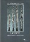 L'oboe. Famiglia, storia e letteratura
