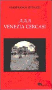 AAA Venezia cercasi