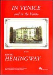 A Venezia e nel Veneto con Ernest Hemingway