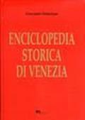 Enciclopedia storica di Venezia