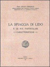 La spiaggia di Lido e le sue particolari caratteristiche