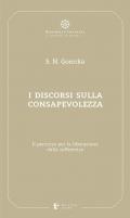 I discorsi sulla consapevolezza. Il percorso per la liberazione dalla sofferenza