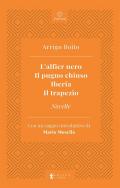 L' alfier nero-Il pugno chiuso-Iberia-Il trapezio-Novelle