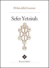 Sefer Yetzirah. Il libro della creazione