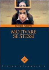 Motivare se stessi