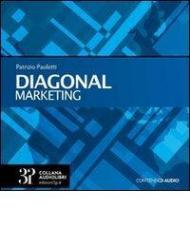 Diagonal marketing. Ediz. multilingue. Con CD Audio