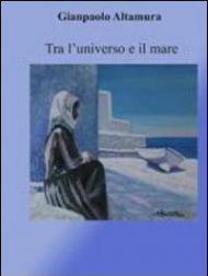 Tra l'universo e il mare