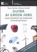 Guida ai green jobs. Come l'ambiente sta cambiando il mondo del lavoro