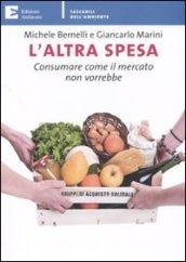 L’altra spesa (Tascabili)