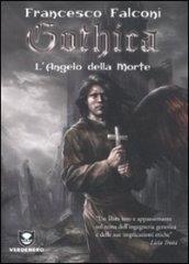 L'angelo della morte. Gothica