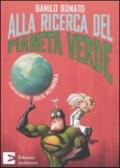 Alla ricerca del pianeta verde