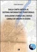 Dalla carta antica al Sistema Informativo Territoriale: evoluzione storica dell'antico canale dei molini di Cesena