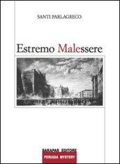 Estremo malessere