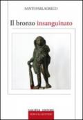 Il bronzo insanguinato