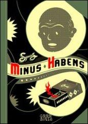 Minus Habens