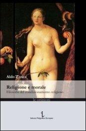 Religione e morale. Filosofia del condizionamento religioso