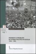 Momenti e problemi di storia politica in Sicilia. 1944-1953