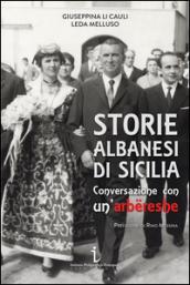 Storie albanesi di Sicilia. Conversazione con un'arbëreshe