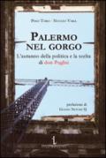 Palermo nel gorgo. L'autunno della politica e la scelta di don Puglisi