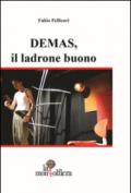 Demas, il ladrone buono