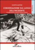 Conversazione sul luogo dell'incidente (trasfigurazione cruenta di Jackson Pollock)