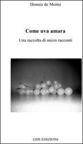 Come uva amara