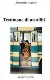 Testimone di un alibi