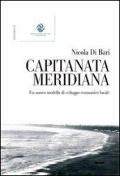 Capitanata meriana. Un nuovo modello di sviluppo economico locale