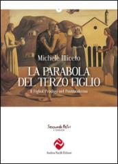 La parabola del terzo figlio. Il figliol prodigo nel postmoderno