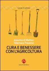 Cura e benessere con l'agricoltura