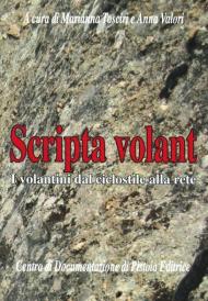 Scripta volant. I volantini dal ciclostile alla rete