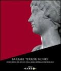 Barbari terror mundi. Un'inchiesta del Senato nella Roma imperiale del III secolo