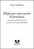 Elogio per una cucina di provincia