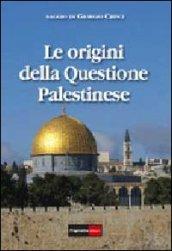 Le origini della questione palestinese