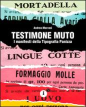 Testimone muto. I manifesti della tipografia Panizza