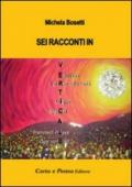 Sei racconti in verticale