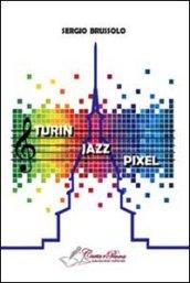 Turin jazz pixel