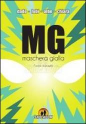 Maschera gialla. Reboot