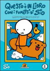 Questo è un libro con i fumetti di Sio. Strisce giornaliere (2014-2015). 2.