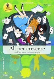 Ali per crescere. Con file audio formato Mp3