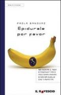 Epidurale, por favor