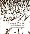 Giuseppe Penone. Writings (1968-2008). Ediz. illustrata
