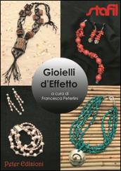 Gioielli d'effetto