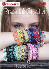 Bracciali creativi