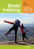 Bimbi trekking. 31 itinerari a passo di bimbo nelle Alpi e Prealpi Carniche e Giulie