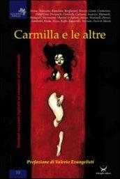 Carmilla e le altre. Ventisei racconti ispirati al vampiro al femminile. Tributo a Valerio Evangelisti