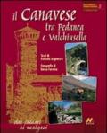 Il Canavese tra Pedanea e Valchiusella dai Salassi ai malgari. Ediz. italiana e inglese