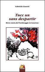 Tucc un. Breve storia del Tuchinaggio in Canavese