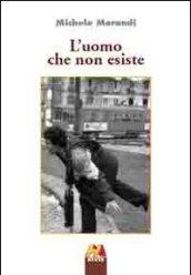 L'uomo che non esiste