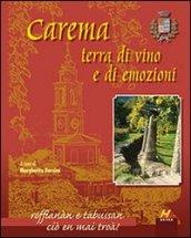 Carema. Terra di vino e di emozioni